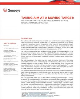 Taking Aim at a Moving Target: Creating Better Customer Relationships with an Integrated Mobile Strategy