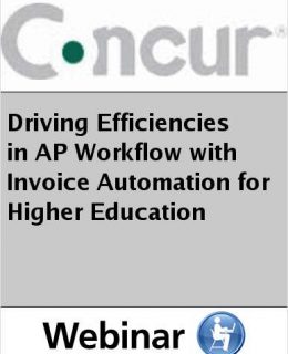 Driving Efficiencies in AP Workflow with Invoice Automation for Higher Education