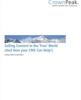 Selling Content in the 'Free World' and How your CMS Can Help!