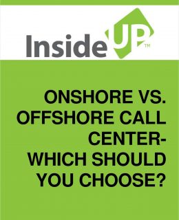 Onshore vs. Offshore:  Choosing the Best Call Center Service for Your Business