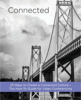 Connected: 25 Ways to Create a Connected Culture