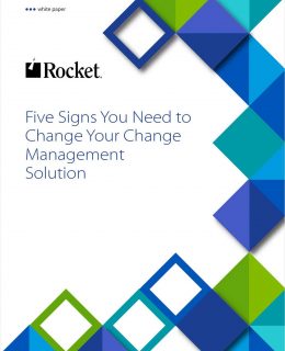 5 Signs It's Time to Change Your Change Management Solution