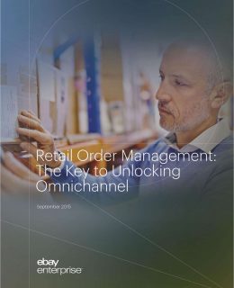 Retail Order Management: The Key to Unlocking Omnichannel