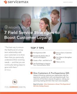 7 Field Service Strategies to Boost Customer Loyalty