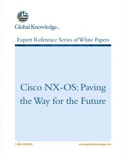 Cisco NX-OS: Paving the Way for the Future