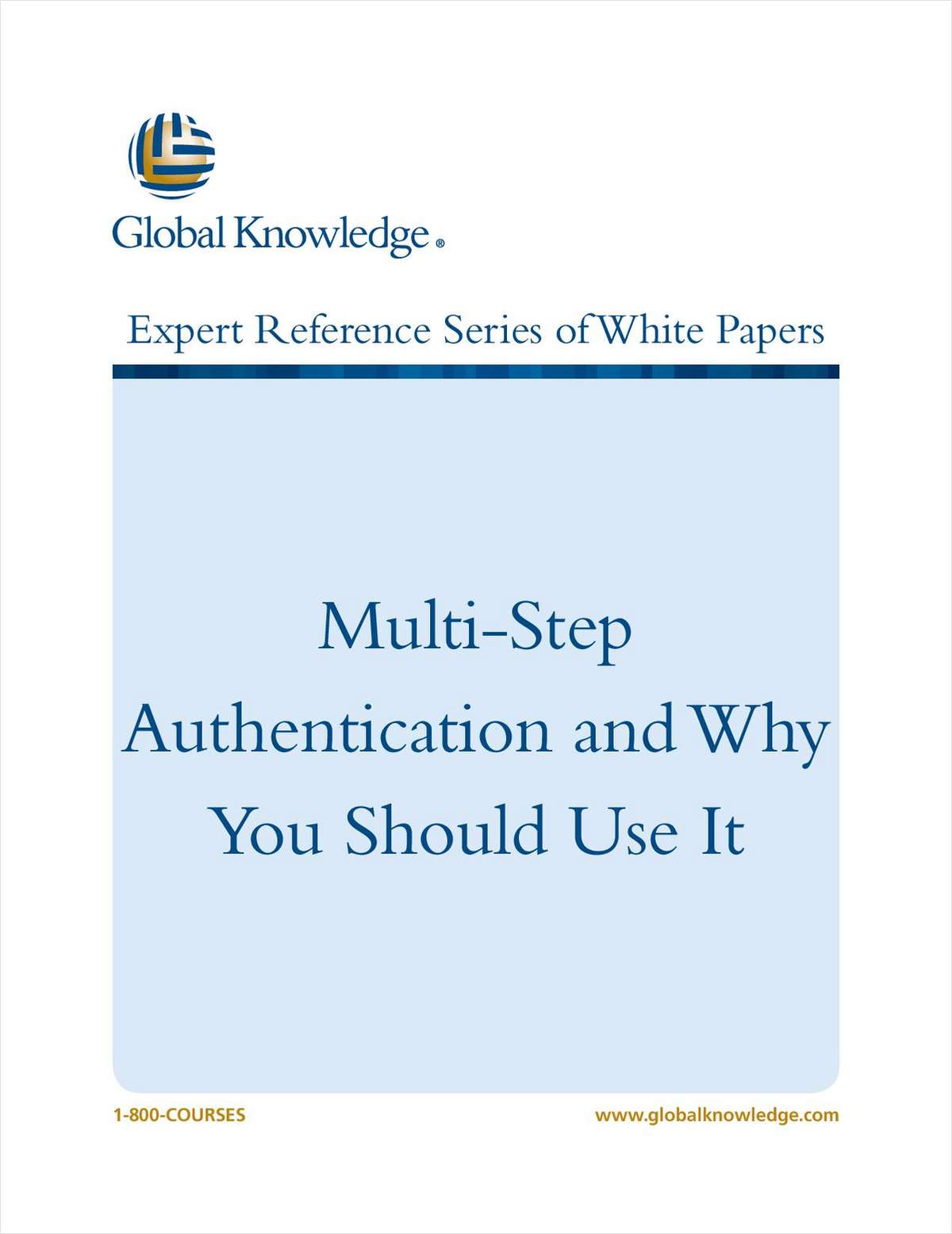 Multi-Step Authentication and Why You Should Use It