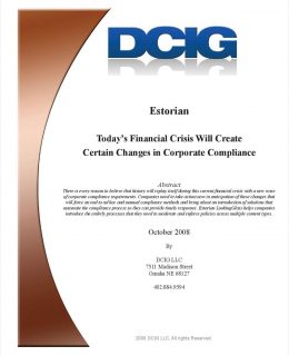 Today's Financial Crisis and the Impact on Corporate Compliance