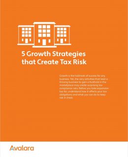 5 Growth Strategies that Create Tax Risk