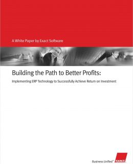 Build the Path to Better Profits: Implementing ERP Technology Successfully