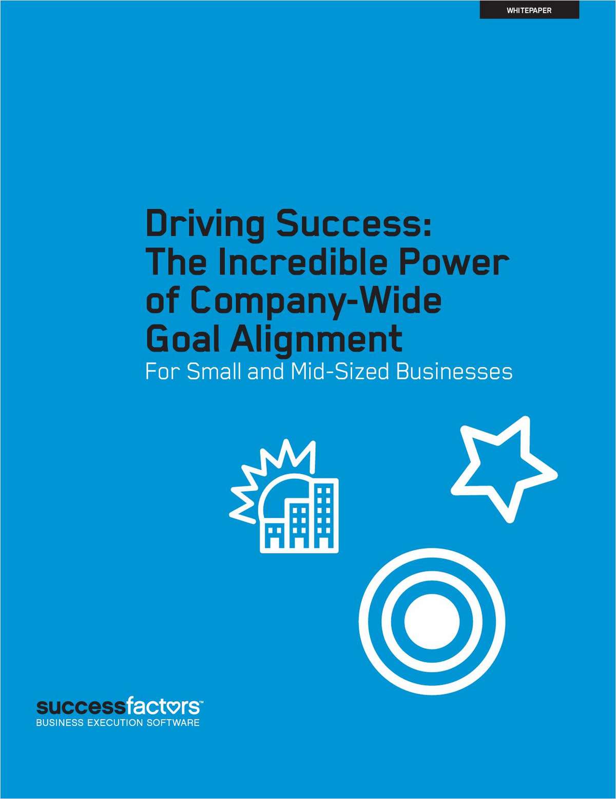 The Incredible Power of Company-Wide Goal Alignment for Small and Mid-Sized Businesses