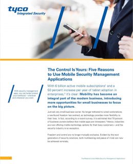 The Control Is Yours: Five Reasons to Use Mobile Security Management Applications