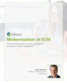 Modernization of ECM: Why The Time Is Right For A New Approach To Enterprise Content Management