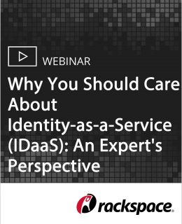 Why You Should Care About Identity-as-a-Service (IDaaS): An Expert's perspective