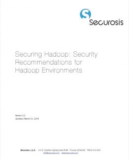 Securing Hadoop: Security Recommendations for Hadoop Environments
