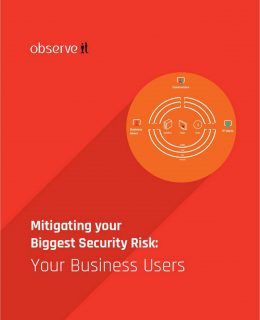 Mitigating Your Biggest Security Risk: Your Business Users