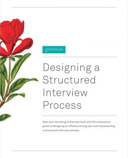 Designing a Structured Interview Process