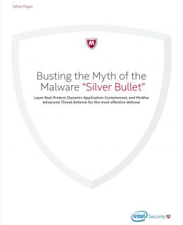 Bust the Myth of the Malware 'Silver Bullet'