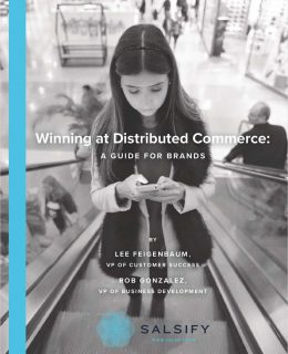 Winning at Distributed Commerce: A Guide for Brands