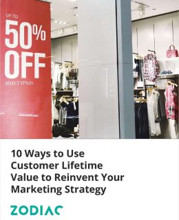Ten Ways to Use Customer Lifetime Value to Reinvent Your Marketing Strategy