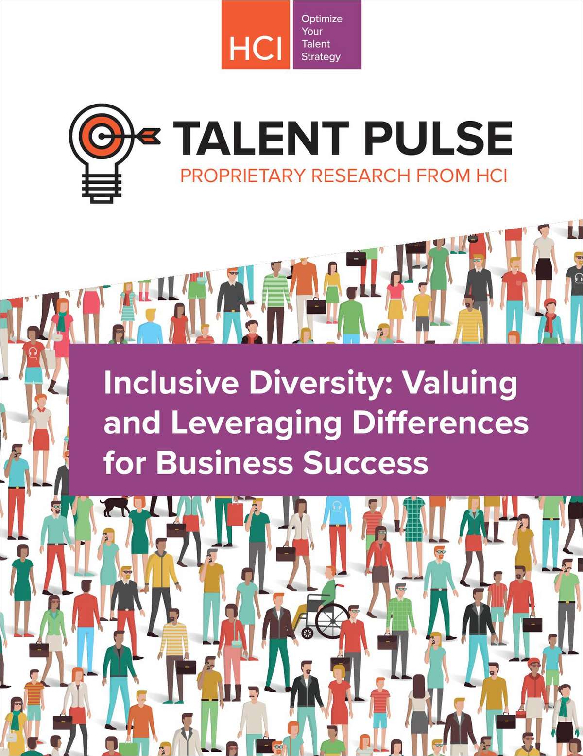 Talent Pulse: Inclusive Diversity: Valuing and Leveraging Differences for Business Success