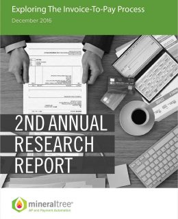 MineralTree Annual Research Brief - Exploring the Invoice-to-Pay Process
