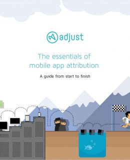 Essentials of Mobile App Attribution for Marketers: A Guide From Start to Finish