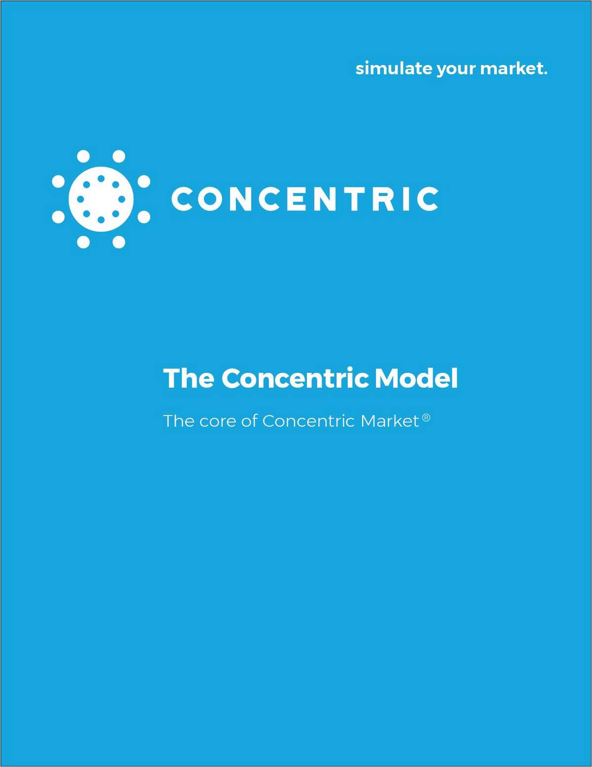 The Concentric Model: The Core of Concentric Market