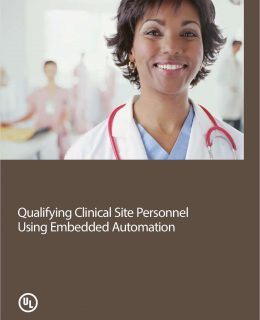 Qualifying Clinical Site Personnel Using Embedded Automation