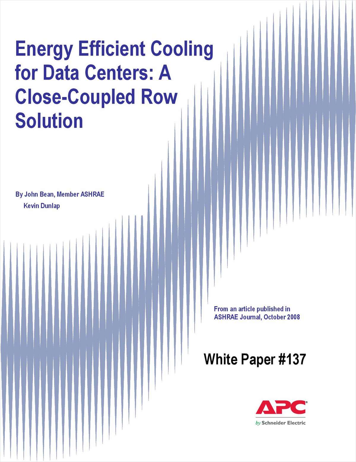 Energy Efficient Cooling for Data Centers: A Close-Coupled Row Solution