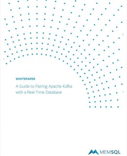 A Guide to Pairing Apache Kafka with a Real-Time Database