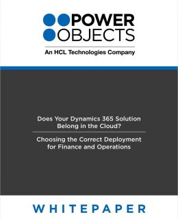 Choosing the Correct Deployment for Finance and Operations - Does Your Dynamics 365 Solution Belong in the Cloud?
