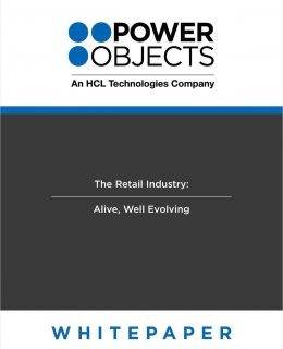 The Retail Industry: Alive, Well, Evolving - Leveraging Software to Support the Growth of Brick and Mortar