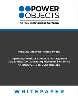 Improving Product Lifecycle Management Capabilities - Upgrading Microsoft Dynamics AX 2009/2012 to Dynamics 365