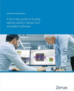 A Four-step Guide to Buying Optical Product Design and Simulation Software