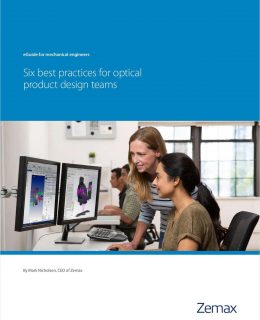 Six Best Practices for Optical Product Design Teams