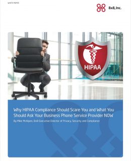 Why HIPAA Compliance Should Scare You and What You Should Ask Your Business Phone Service Provider NOW