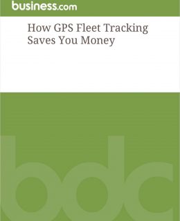 How GPS Fleet Tracking Saves You Money