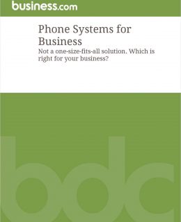 Phone Systems Not a One-Size-Fits-All Solution: Which is Right For Your Business?
