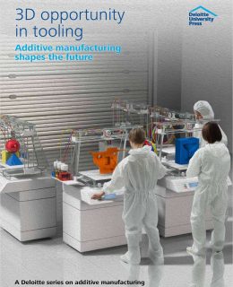 Deloitte Whitepaper: 3D Printing Opportunity in Tooling