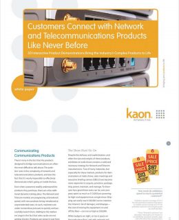 Customers Connect with Network and Telecom Products Like Never Before