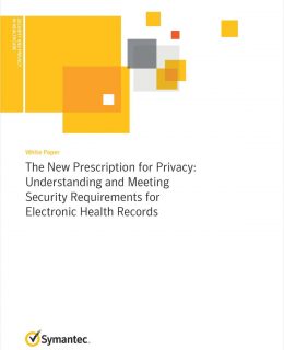 A New Prescription for Privacy: Understanding and Meeting Security Requirements for Electronic Health Records