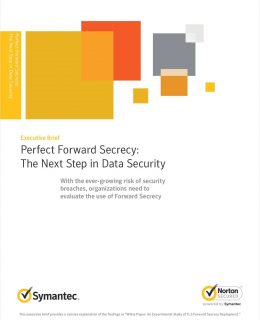 Perfect Forward Secrecy - The Next Step in Data Security