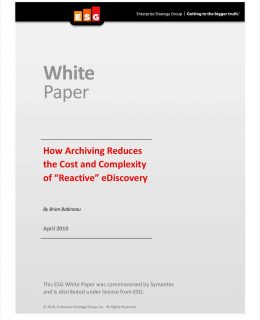 How Archiving Reduces the Cost and Complexity of 'Reactive' eDiscovery