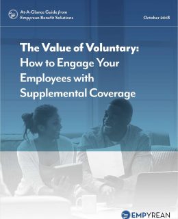 The Value of Voluntary: How to Engage Your Employees with Supplemental Coverage