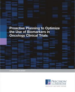 Proactive Planning to Optimize the Use of Biomarkers in Oncology Clinical Trials