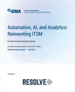 EMA Research: How Automation, AI and Analytics Are Reinventing ITSM