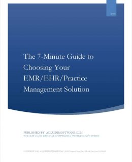 7-Minute Buyer's Guide: Selecting the Right EHR (Electronic Health Records) and  Practice Management (PM) Solution for Your Practice