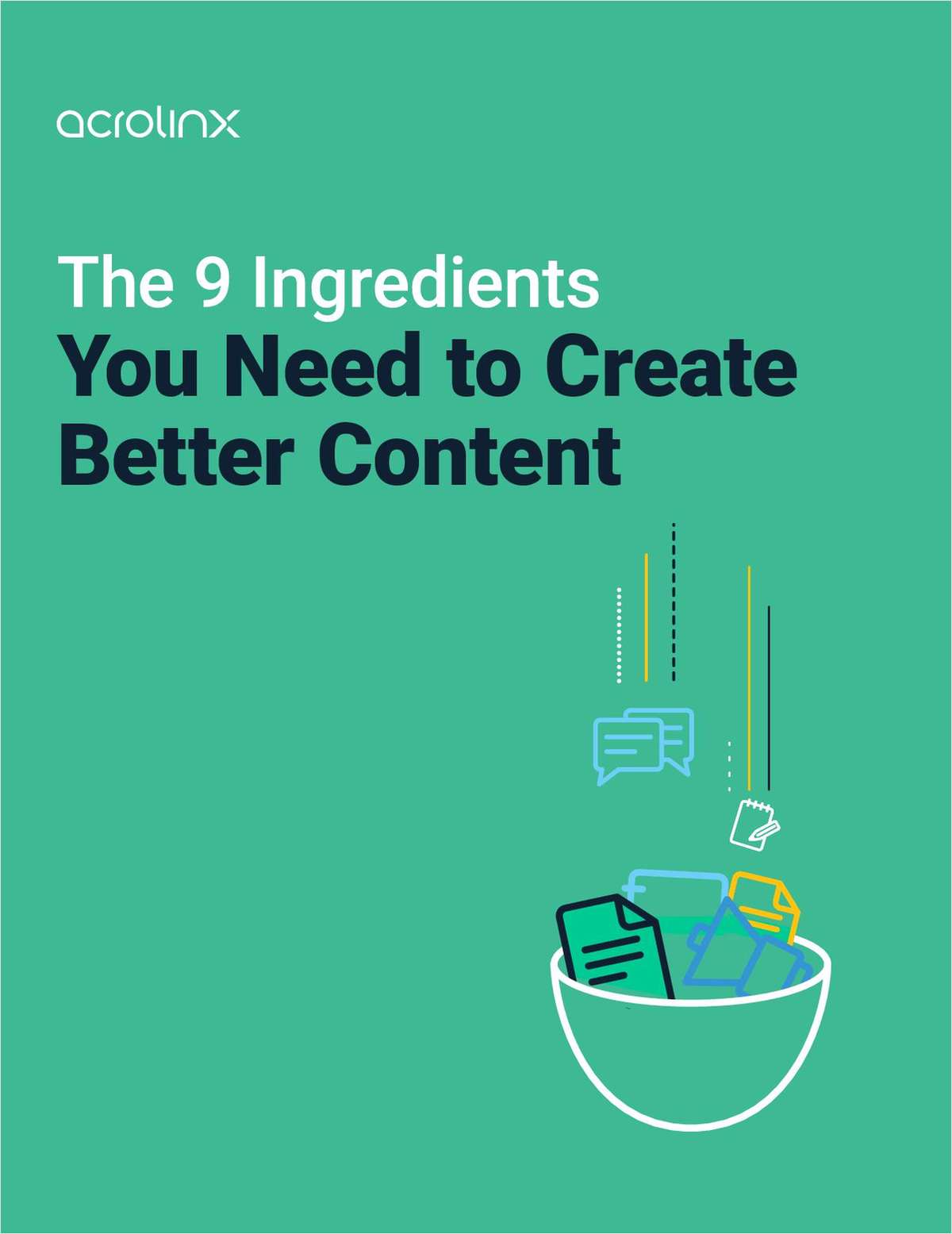 9 Ingredients You Need to Create Better Content