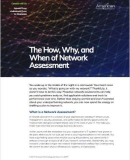 The How, Why, and When of Network Assessment