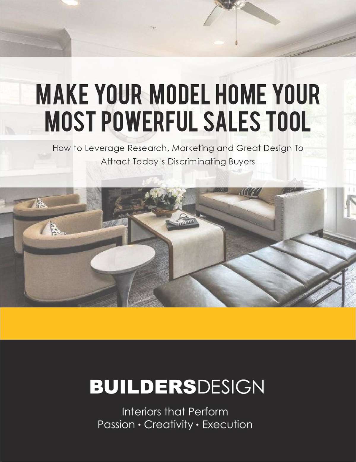 Make  Your   Model  Home  Your Most  Powerful  Sales  Tool